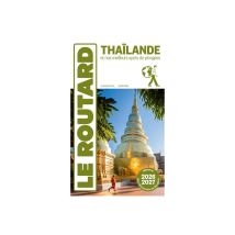 Guide Du Routard Thaïlande 2026/27 660 Pages 19,4 X 11,5 X 2,8 Cm Hachette Tourisme