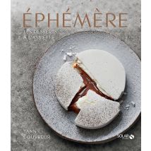 Éphémère - Les Desserts À L'assiette
