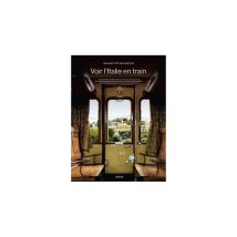 Voir L’italie En Train Éditions Du Chêne Voyage