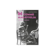 M Comme Maraviglia Aurora Tamigio Calmann-lévy