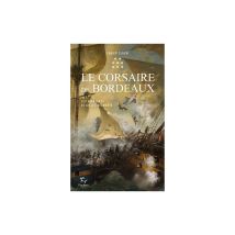 Les Aventures De Gilles Belmonte Tome 8 Le Corsaire De Bordeaux Grand Format Broché Paulsen
