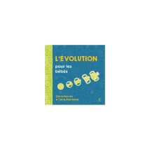 Livre Bébé L’évolution Pour Les Bébés Collection Baby University Cartonné Bleu 21 X 21 Cm Place Des Victoires