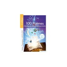 100 Poèmes Classiques Et Contemporains Anthologie De La Poésie Française Collège Larousse