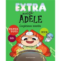 Bd Extra Mortelle Adele Tome 04 L'expérience Interdite Tourbillon