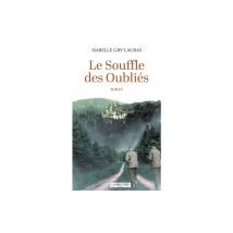 Livre Roman Le Souffle Des Oubliés Isabelle Gry-lauras La Bruyère Broché