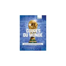 Coupes Du Monde Les Plus Belles Images Du Football De 1930 À Nos Jours Casa Broché