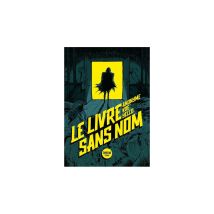 Le Livre Sans Nom Tome 1 Grand Format Bd Comix Sonatine Eds