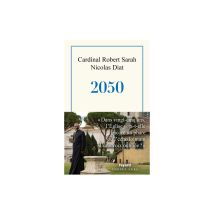 2050 Réflexion Sur L'avenir De L'église Broché Fayard