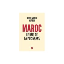 Maroc Le Défi De La Puissance Histoire Broché Cherche Midi