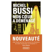 Livre Mon Cœur A Déménagé - Michel Bussi