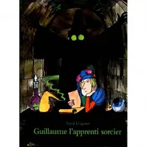 Guillaume l'apprenti sorcier : d'après Goethe
