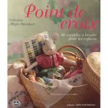 Point de croix : 40 modèles à broder pour les enfants