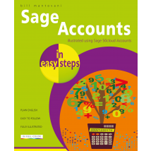 In Easy Steps Sage 50 Accounts In Easy Steps - Covers Cloud And Deskto