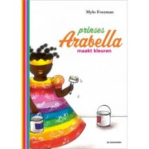 De Eenhoorn - Bont prentenboek - Prinses Arabella maakt kleuren