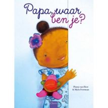 Clavis - Lief prentenboek - Papa waar ben je?