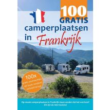100 Gratis camperplaatsen in Frankrijk