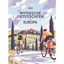 Lonely Planet Mythische fietstochten in Europa