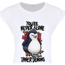 T-shirt Psycho Penguin You're Never Alone When You Have Inner Demons