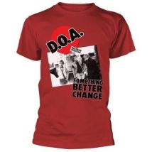 T-shirt D.o.a. Something Better Change
