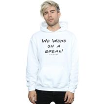 Sweatshirts à capuche Friends We Were On A Break