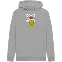 Sweatshirts à capuche The Grinch Don't Be A Grinch