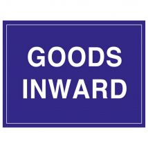 Goods Inward Sign Rigid 1.2mm Poly 300mm x 400mm