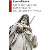 Nieprawomyślne komentarze do Listów św. Pawła