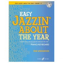Easy jazzin About The Year for Piano Pam Wedgwood