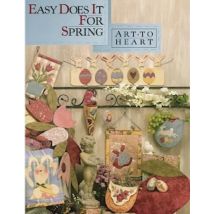 Art To Heart Quilting Book Easy Does It For Spring