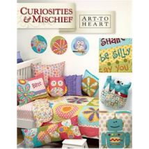 Art To Heart Quilting Book Curisities & Mischief