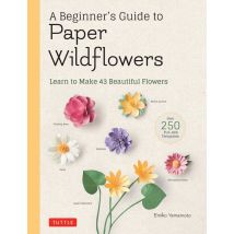 Search Press Emiko Yamamoto A Beginners Guide to Paper Wildflowers Book