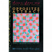 Alison Glass Quilting Pattern Opposites Attract