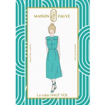 Maison Fauve Paper Sewing Pattern Haut Vol Dress
