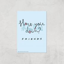 Friends How You Doin'? Giclee Art Print - A3 - Print Only