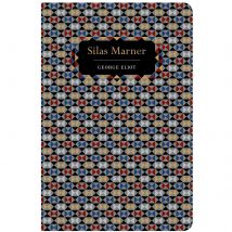 Chiltern Classics: Silas Marner - George Eliot