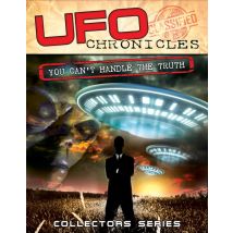 UFO Chronicles: You Can’t Handle The Truth