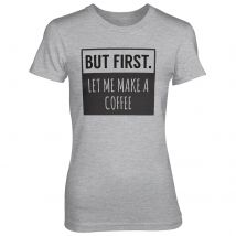 But First Let Me Make A Coffee Women's Grey T-Shirt - S - Grey