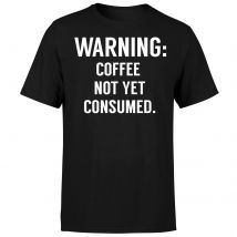 Coffee Not Yet Consumed T-Shirt - Black - XL - Black