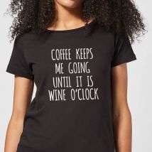 Coffee Keeps me Going Women's T-Shirt - Black - S