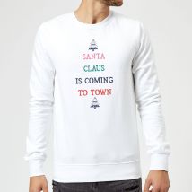 Santa Claus Is Coming To Town Christmas Sweatshirt - White - M - White
