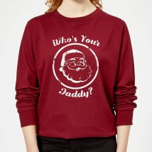 Who's Your Daddy? Women's Christmas Sweatshirt - Burgundy - S - Burgundy