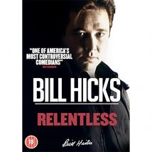 Bill Hicks: Relentless