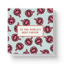 To The World's Best Farter Square Greetings Card (14.8cm x 14.8cm)