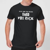 Just For The Record, Dad You Rock Men's T-Shirt - Black - XL - Black