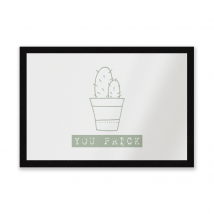 You Prick Entrance Mat