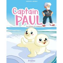 Evalou Editions - Livre Captain paul : les phoques de la banquise.