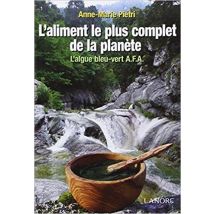Nature Et Beauté - Livre Livre "L'aliment le plus complet de la planète " 160 pages Anne