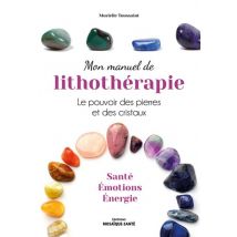 Rebelle Santé - Mon Manuel De Lithothérapie - Magazines