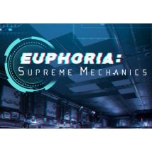Euphoria: Supreme Mechanics Steam CD Key