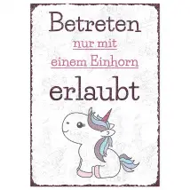 Betreten nur mit einem Einhorn erlaubt - Aluminiumschild A4